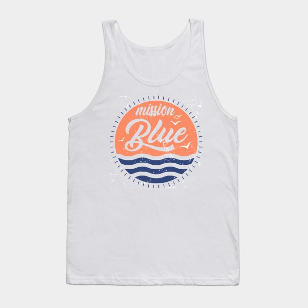 'Mission Blue' Ocean Conservation Shirt Tank Top by ourwackyhome